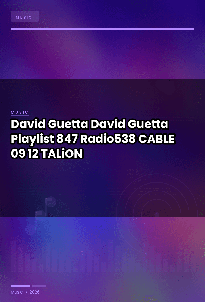 David_Guetta_-_David_Guetta_Playlist_847_Radio538_-CABLE-09-12-2026-TALiON
