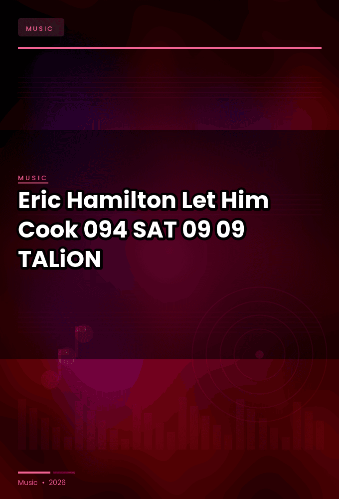 Eric_Hamilton_-_Let_Him_Cook_094-SAT-09-09-2026-TALiON