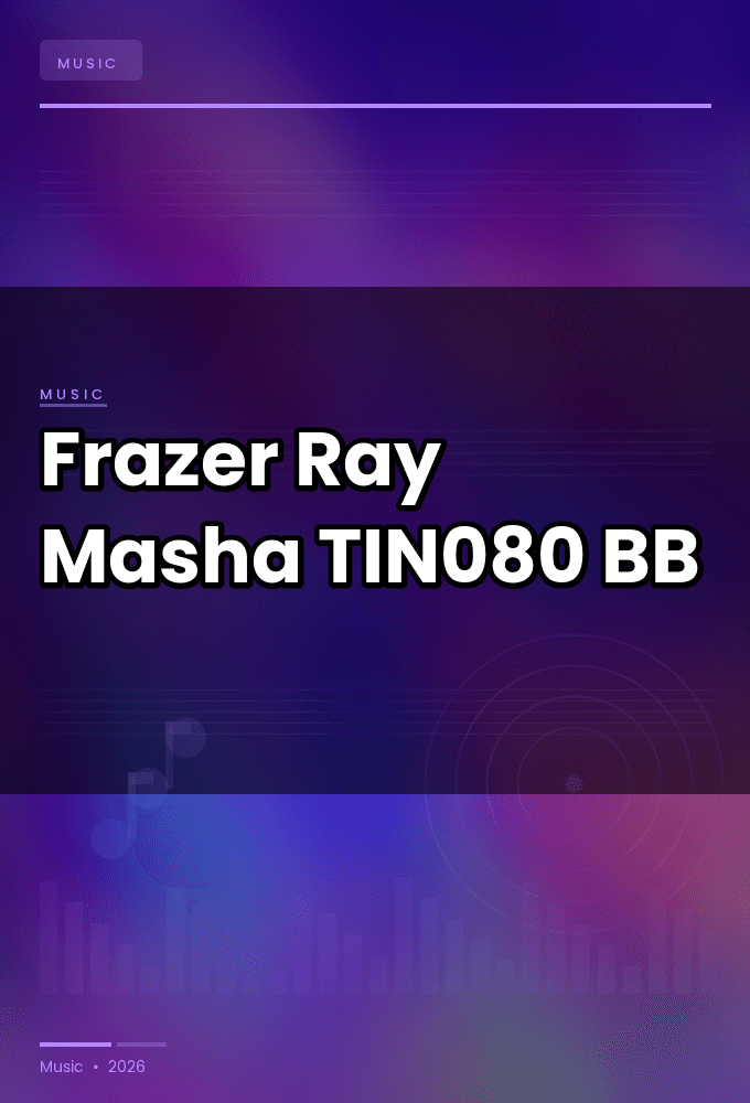 Frazer_Ray-Masha-_TIN080_-WEB-2026-BB