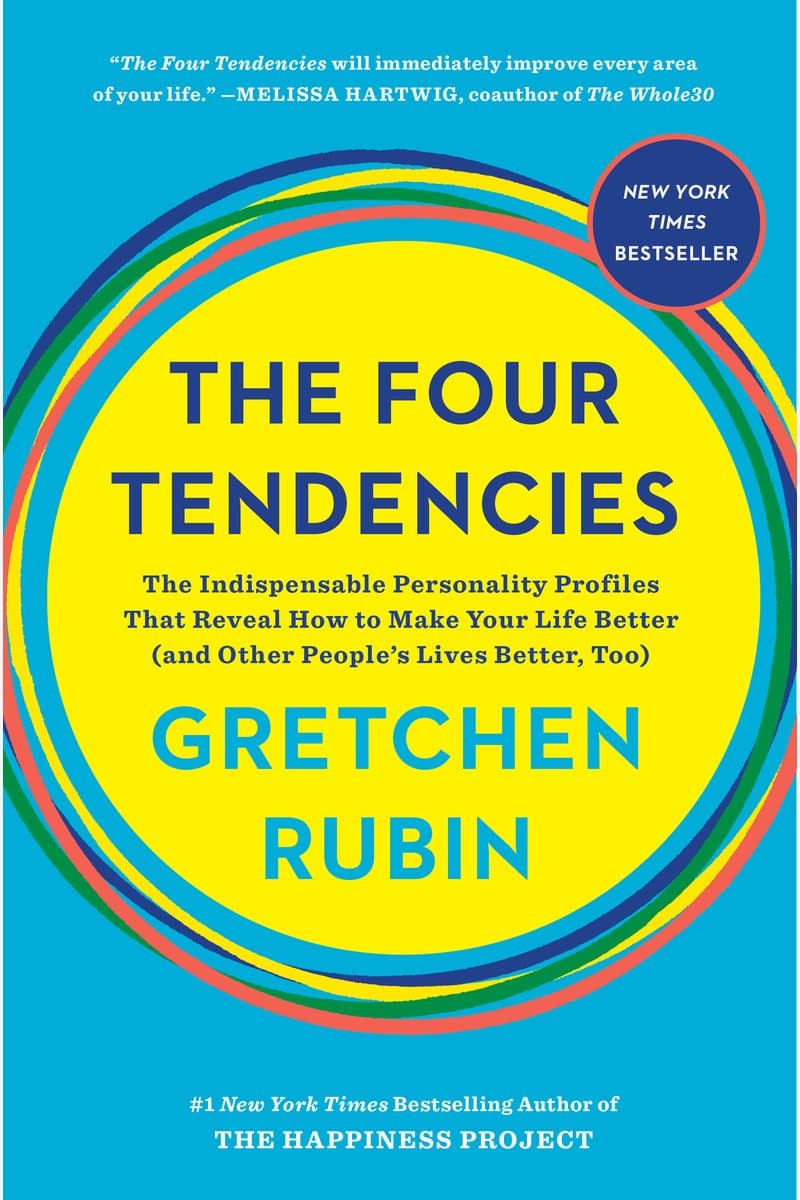 Gretchen.Rubin.The.Four.Tendencies.The.Indispensable.Personality.Profiles.That.Reveal.How.to.Make.Your.Life.Better.and.Other.Peoples.Lives.Better.Too.2017.RETAiL.EPUB.eBook-NODE