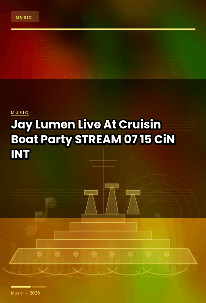 Jay_Lumen-Live_At_Cruisin_Boat_Party-STREAM-07-15-2026-CiN_INT