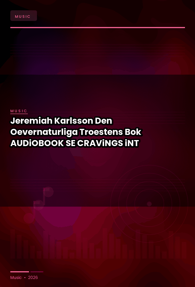 Jeremiah_Karlsson_-_Den_Oevernaturliga_Troestens_Bok-AUDiOBOOK-WEB-SE-2026-CRAViNGS_iNT