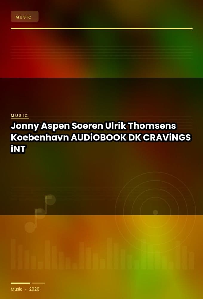 Jonny_Aspen_-_Soeren_Ulrik_Thomsens_Koebenhavn-AUDiOBOOK-WEB-DK-2026-CRAViNGS_iNT