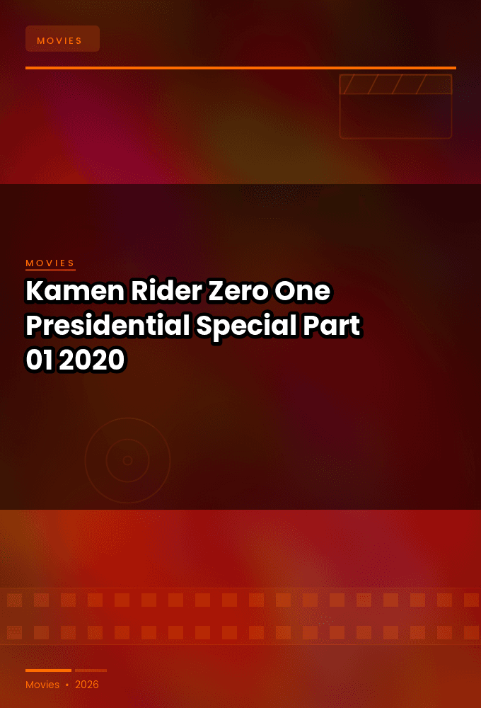 Kamen Rider Zero One Presidential Special Part 01 2020 SUBBED 1080p BluRay x264-DARKFLiX