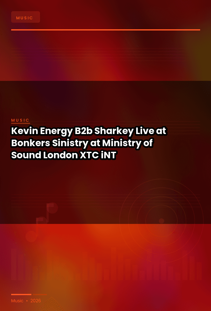 Kevin_Energy_B2b_Sharkey-Live_at_Bonkers_Sinistry_at_Ministry_of_Sound_London_2026-WEB-2026-XTC_iNT