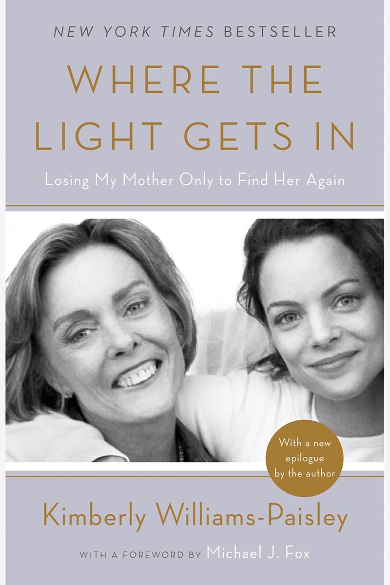 Kimberly.Williams-Paisley.Where.the.Light.Gets.In.Losing.My.Mother.Only.to.Find.Her.Again.2016.RETAiL.EPUB.eBook-NODE