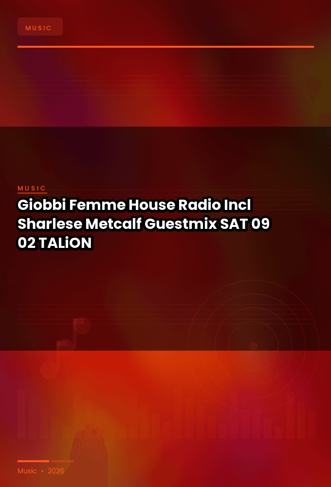 LP_Giobbi_-_Femme_House_Radio_Incl_Sharlese_Metcalf_Guestmix-SAT-09-02-2026-TALiON