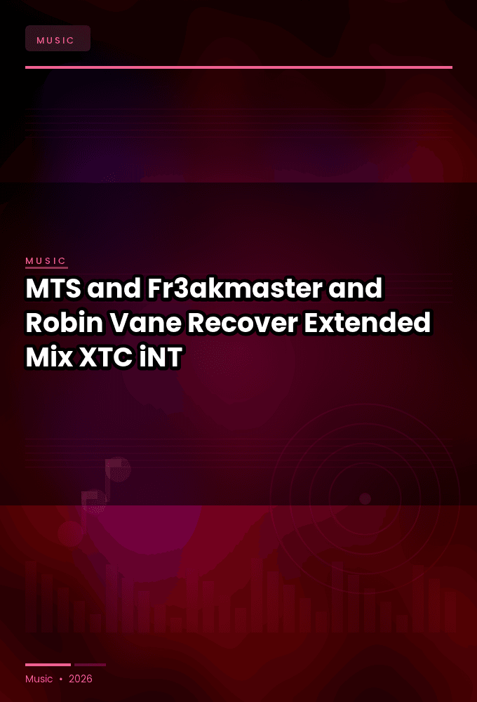 MTS_and_Fr3akmaster_and_Robin_Vane-Recover_Extended_Mix_-SINGLE-WEB-2024-XTC_iNT