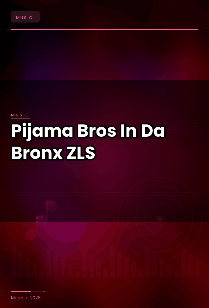 Pijama_Bros-In_Da_Bronx-SINGLE-WEB-2026-ZLS