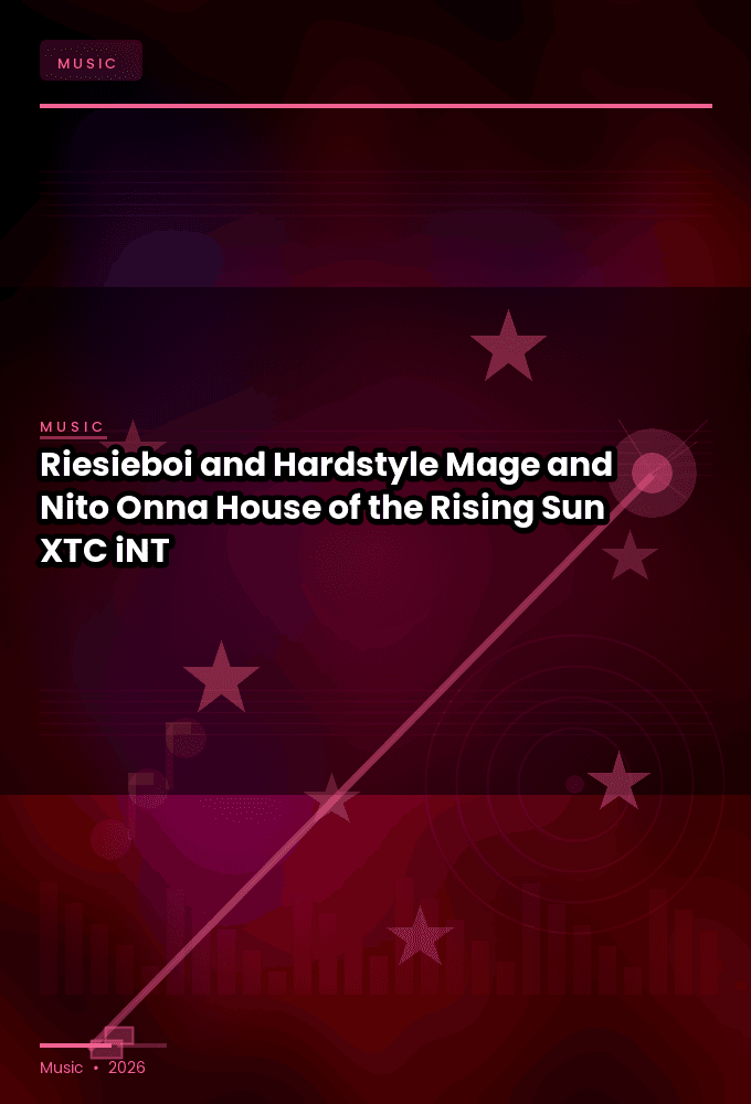 Riesieboi_and_Hardstyle_Mage_and_Nito-Onna-House_of_the_Rising_Sun-SINGLE-WEB-2024-XTC_iNT