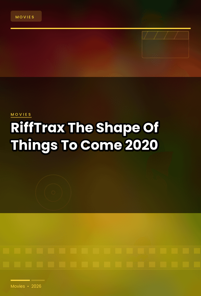 RiffTrax The Shape Of Things To Come 2020 720p WEBRip-YTSGGYTSBZ