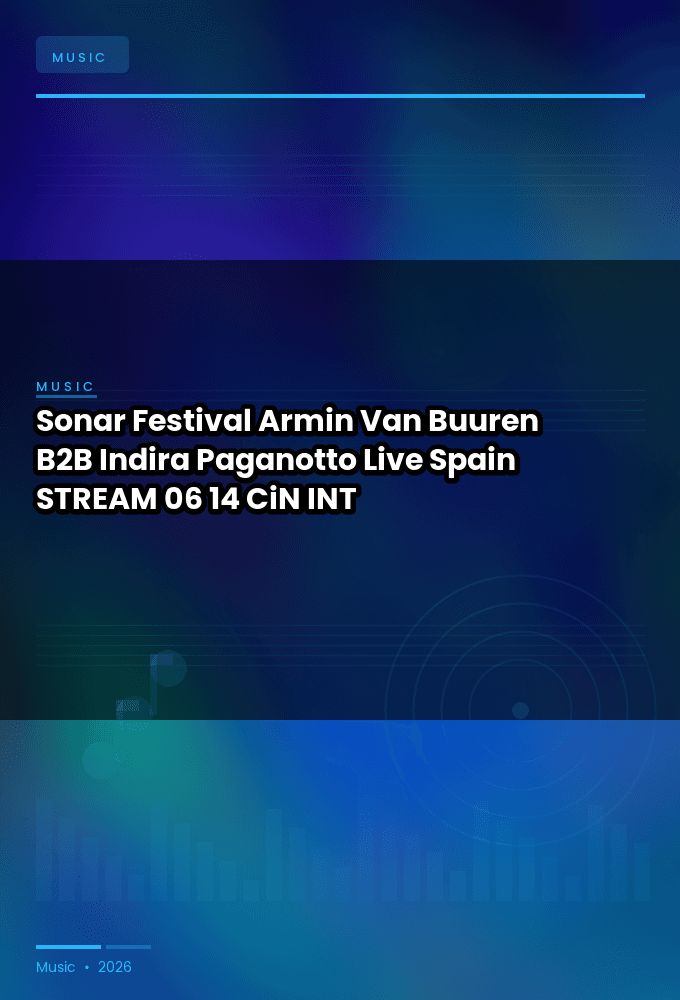 Sonar_Festival_2025-Armin_Van_Buuren_B2B_Indira_Paganotto_Live_Spain_-STREAM-06-14-2025-CiN_INT