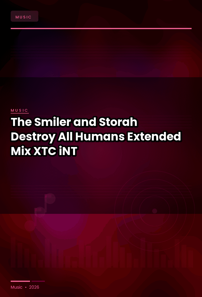 The_Smiler_and_Storah-Destroy_All_Humans_Extended_Mix_-SINGLE-WEB-2024-XTC_iNT