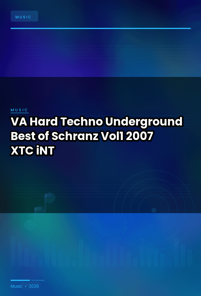 VA-Hard_Techno_Underground_Best_of_Schranz_Vol1_-WEB-2007-XTC_iNT