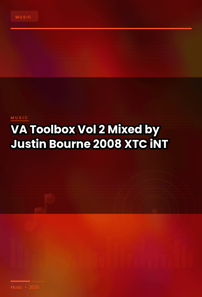 VA-Toolbox_Vol_2_Mixed_by_Justin_Bourne_-WEB-2008-XTC_iNT