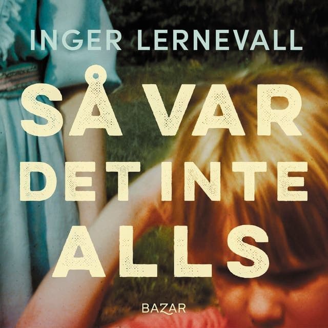 Inger_Lernevall_-_Saa_Var_Det_Inte_Alls-AUDiOBOOK-WEB-SE-2026-CRAViNGS_iNT