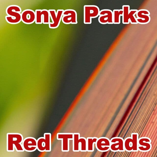 Sonya_Parks-Red_Threads-WEB-2026-ZLS