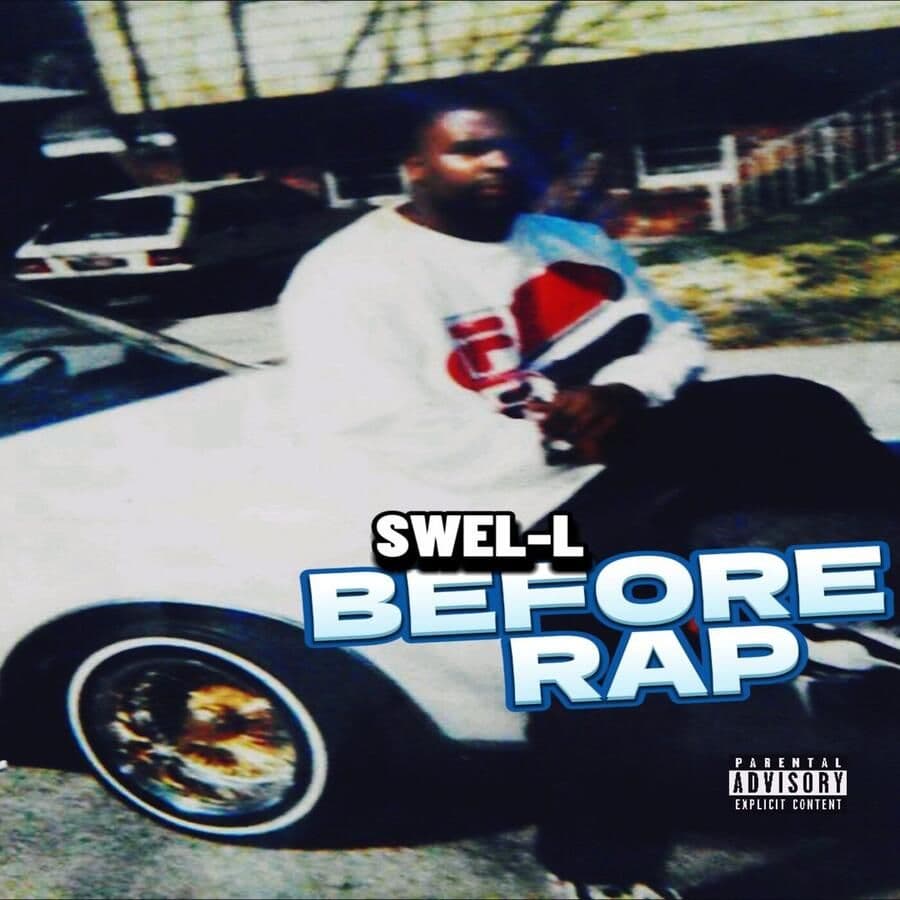 Swell-L-Before_Rap-EP-WEB-2024-RAGEMP3